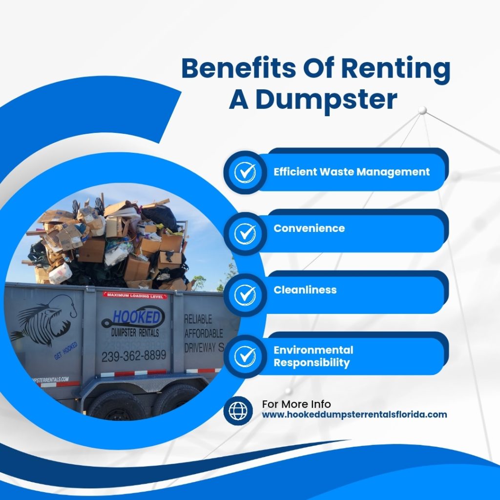 Benefits Of Renting A Dumpster